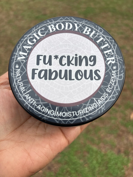 Fu*cking Fabulous Magic Body Butter